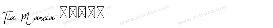 Tia Marcia字体转换